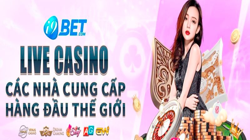 Casino i9bet - game cá cược thú vị, hấp dẫn không thể bỏ lỡ